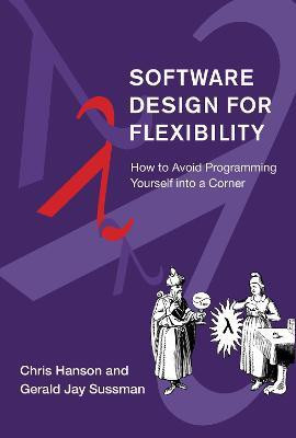 Software Design for Flexibility(English, Hardcover, Hanson Chris)