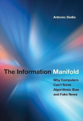 The Information Manifold(English, Hardcover, Badia Antonio)