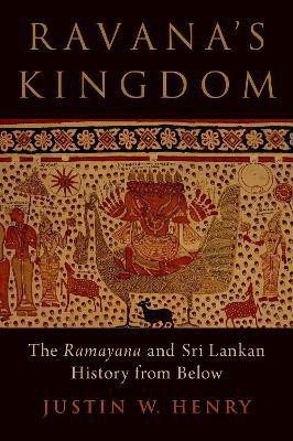Ravana's Kingdom(English, Hardcover, Henry Justin W.)
