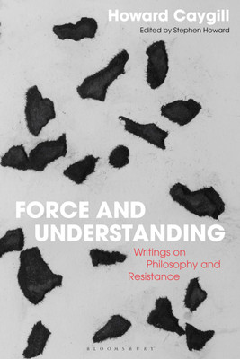Force and Understanding(English, Paperback, Caygill Howard)
