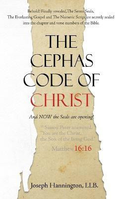 The Cephas Code of Christ(English, Paperback, Hannington Llb Joseph)