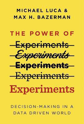 The Power of Experiments(English, Paperback, Luca Michael)