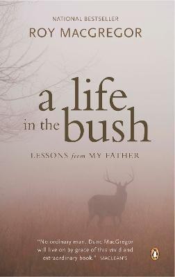 A Life in the Bush(English, Paperback, MacGregor Roy)