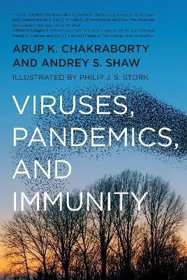 Viruses, Pandemics, and Immunity(English, Paperback, Chakraborty Arup)