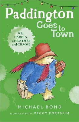 Paddington Goes To Town(English, Paperback, Bond Michael)