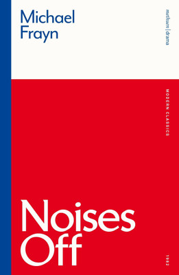 Noises Off(English, Paperback, Frayn Michael)