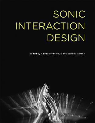 Sonic Interaction Design(English, Hardcover, unknown)