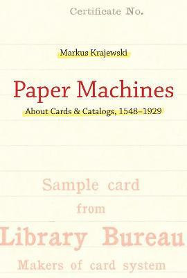 Paper Machines(English, Hardcover, Krajewski Markus)