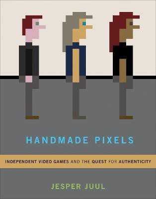 Handmade Pixels(English, Hardcover, Juul Jesper)