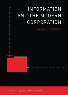 Information and the Modern Corporation(English, Paperback, Cortada James W.)