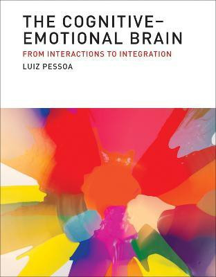The Cognitive-Emotional Brain(English, Hardcover, Pessoa Luiz)