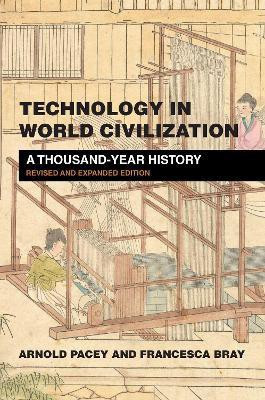 Technology in World Civilization: Revised and expanded edition(English, Paperback, Pacey Arnold)
