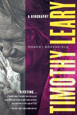 Timothy Leary(English, Paperback, Greenfield Robert)