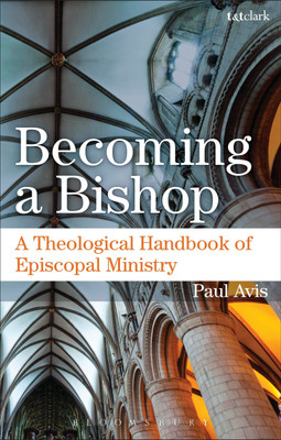 Becoming a Bishop(English, Hardcover, Avis Paul The Rev. Professor)