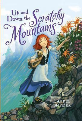 Up and Down the Scratchy Mountains(English, Paperback, Snyder Laurel)