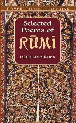 Selected Poems of Rumi(English, Paperback, Rumi Jelaludin)