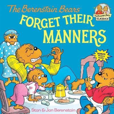 The Berenstain Bears Forget Their Manners(English, Paperback, Berenstain Stan)