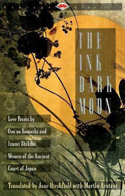 The Ink Dark Moon(English, Paperback, Komachi Ono no)