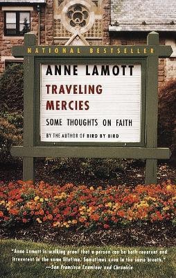 Traveling Mercies(English, Paperback, Lamott Anne)