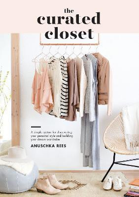 The Curated Closet(English, Paperback, Rees Anuschka)