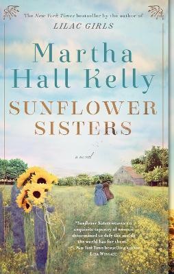 Sunflower Sisters(English, Paperback, Kelly Martha Hall)