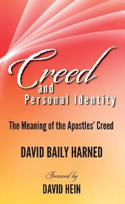 Creed and Personal Identity(English, Paperback, Harned David Baily)