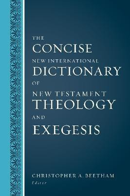 The Concise New International Dictionary of New Testament Theology and Exegesis(English, Hardcover, unknown)