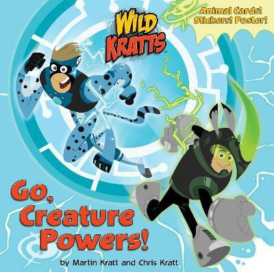 Go, Creature Powers! (Wild Kratts)(English, Paperback, Kratt Chris)