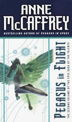 Pegasus in Flight(English, Paperback, McCaffrey Anne)