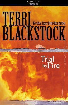 Trial by Fire(English, Paperback, Blackstock Terri)