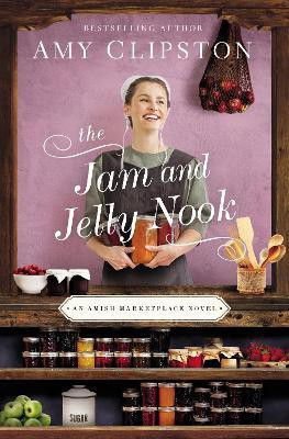 The Jam and Jelly Nook(English, Paperback, Clipston Amy)