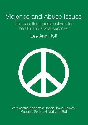Violence and Abuse Issues(English, Paperback, Hoff Lee Ann)