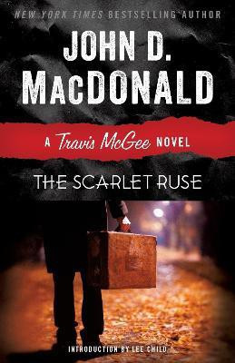 The Scarlet Ruse(English, Paperback, MacDonald John D.)