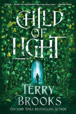 Child of Light(English, Paperback, Brooks Terry)