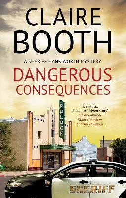 Dangerous Consequences(English, Hardcover, Booth Claire)