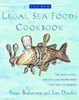 The New Legal Sea Foods Cookbook(English, Hardcover, Berkowitz Roger)