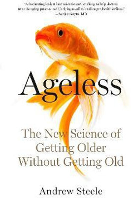 Ageless(English, Paperback, Steele Andrew)