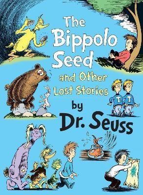 The Bippolo Seed and Other Lost Stories(English, Hardcover, Dr. Seuss)