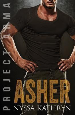 Asher(English, Paperback, Kathryn Nyssa)