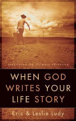 When God Writes your Life Story(English, Paperback, Ludy Eric)