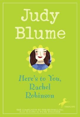 Here's to You, Rachel Robinson(English, Paperback, Blume Judy)