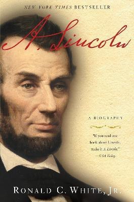 A. Lincoln(English, Paperback, White Ronald C. Jr.)