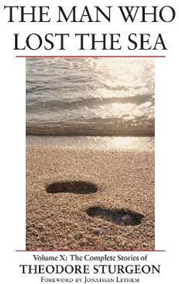 The Man Who Lost the Sea(English, Hardcover, Sturgeon Theodore)