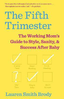 The Fifth Trimester(English, Paperback, Smith Brody Lauren)