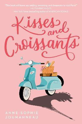 Kisses and Croissants(English, Paperback, Jouhanneau Anne-Sophie)