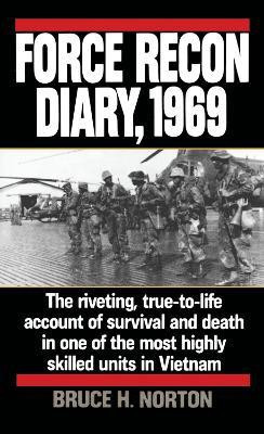 Force Recon Diary, 1969(English, Paperback, Norton Bruce H. Major)