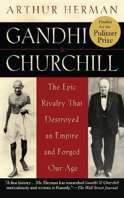 Gandhi & Churchill(English, Paperback, Herman Arthur)