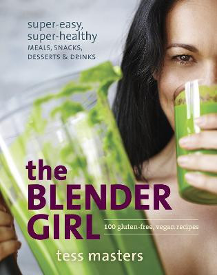 The Blender Girl(English, Paperback, Masters Tess)