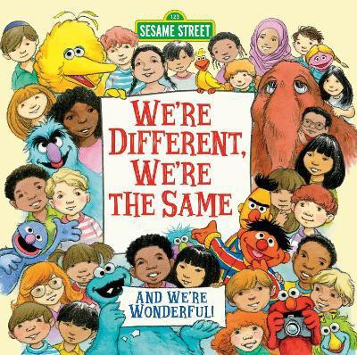 We're Different, We're the Same (Sesame Street)(English, Hardcover, Kates Bobbi)