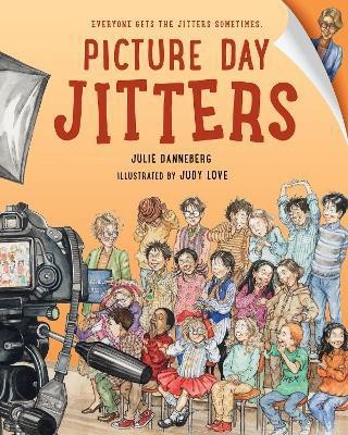 Picture Day Jitters(English, Paperback, Danneberg Julie)